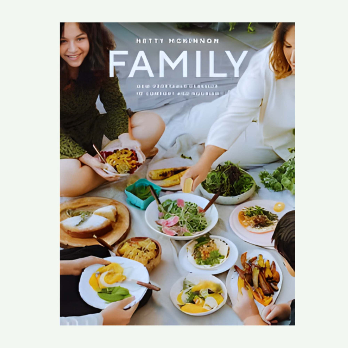 Front cover of Family cookbook by Hetty McKinnon – featured in dried mango Christmas gift pack