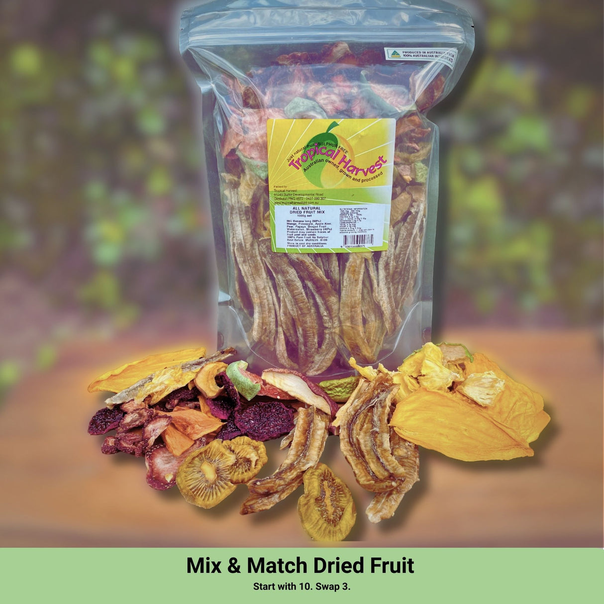 Mix and Match Dried Fruit custom Australian blend with banana foundation and tropical dried fruit pieces.