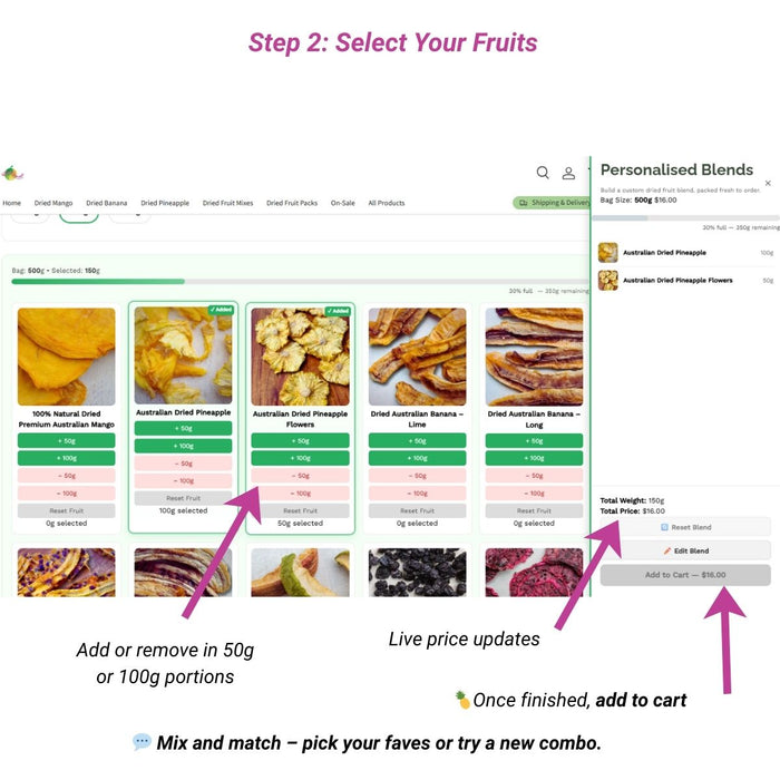 Select dried fruits to personalise your blend and preview total price in real time